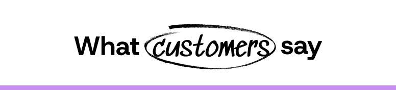 Demo_WhatCustomersSay